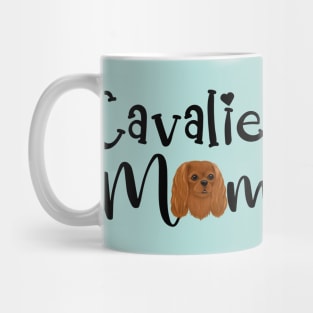 Ruby Cavalier King Charles Spaniel Mom Mug